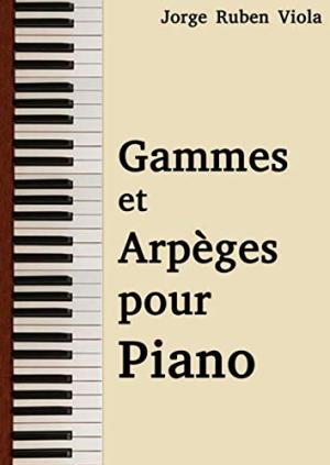 Gammes et arpèges pour piano