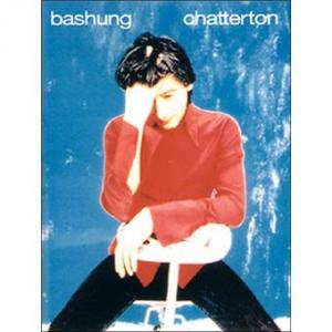 Alain Bashung partitions Chatterton PVG